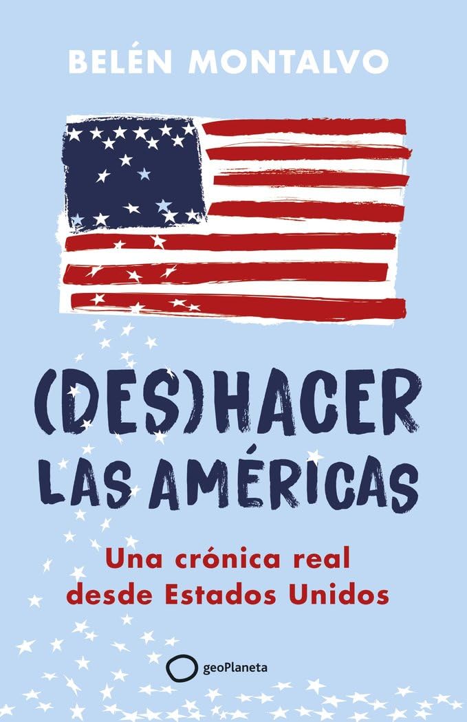 (Des) hacer las Américas: una crónica real desde Estados Unidos Books