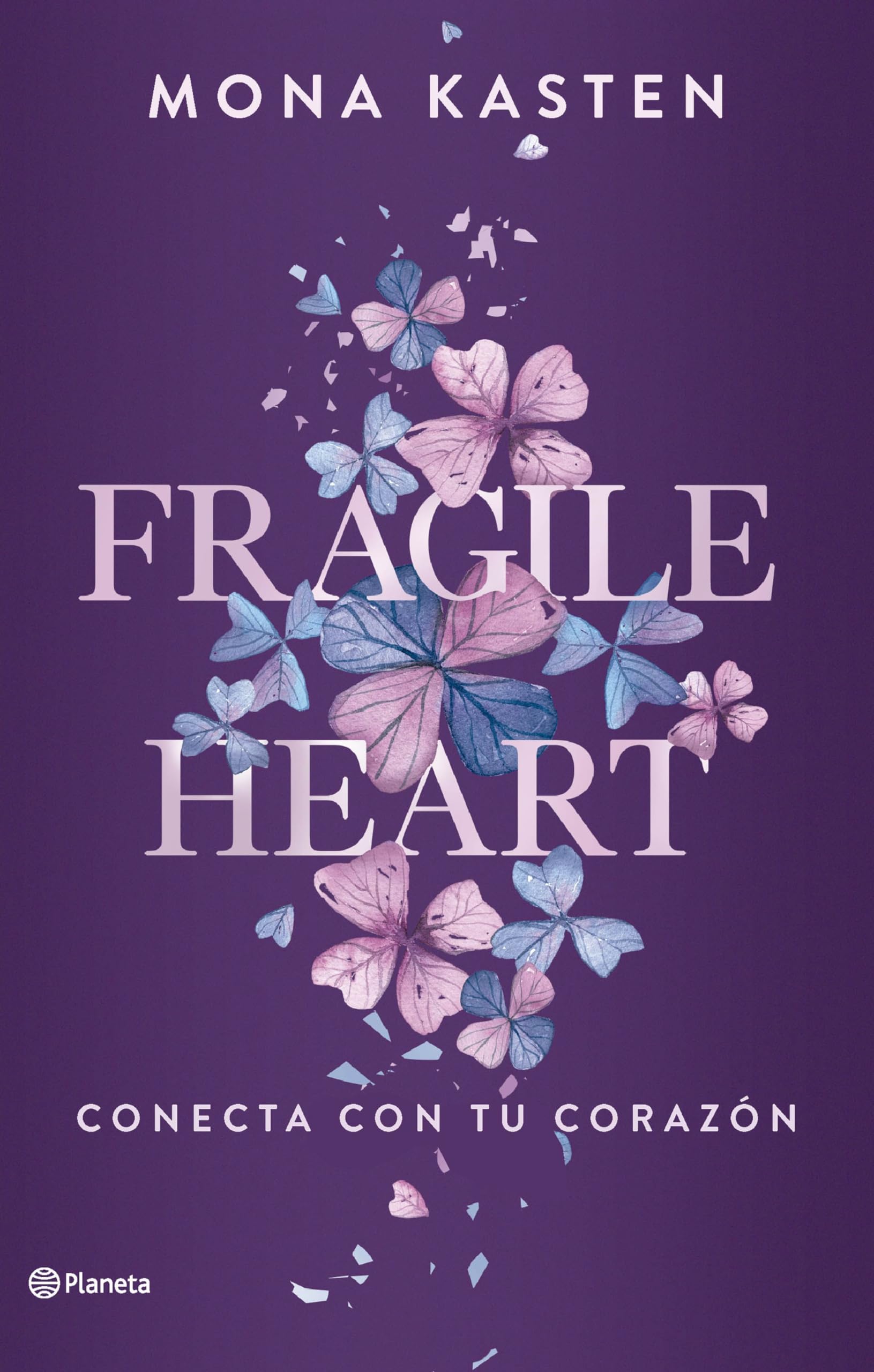 Fragile Heart. Conecta con tu corazón (Planeta Internacional, Band 2) Eroticism
