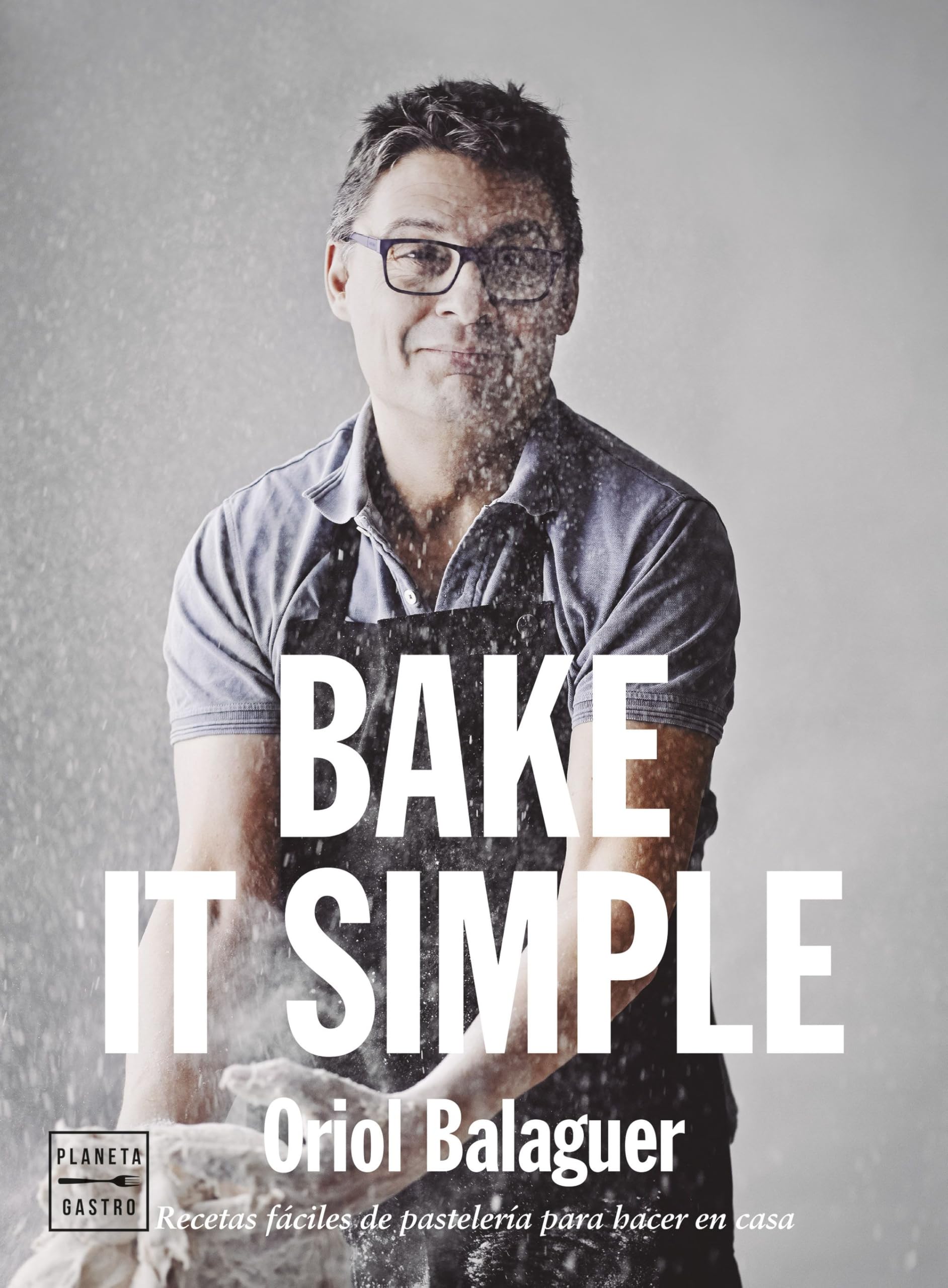 Bake it simple. Edición tapa blanda book