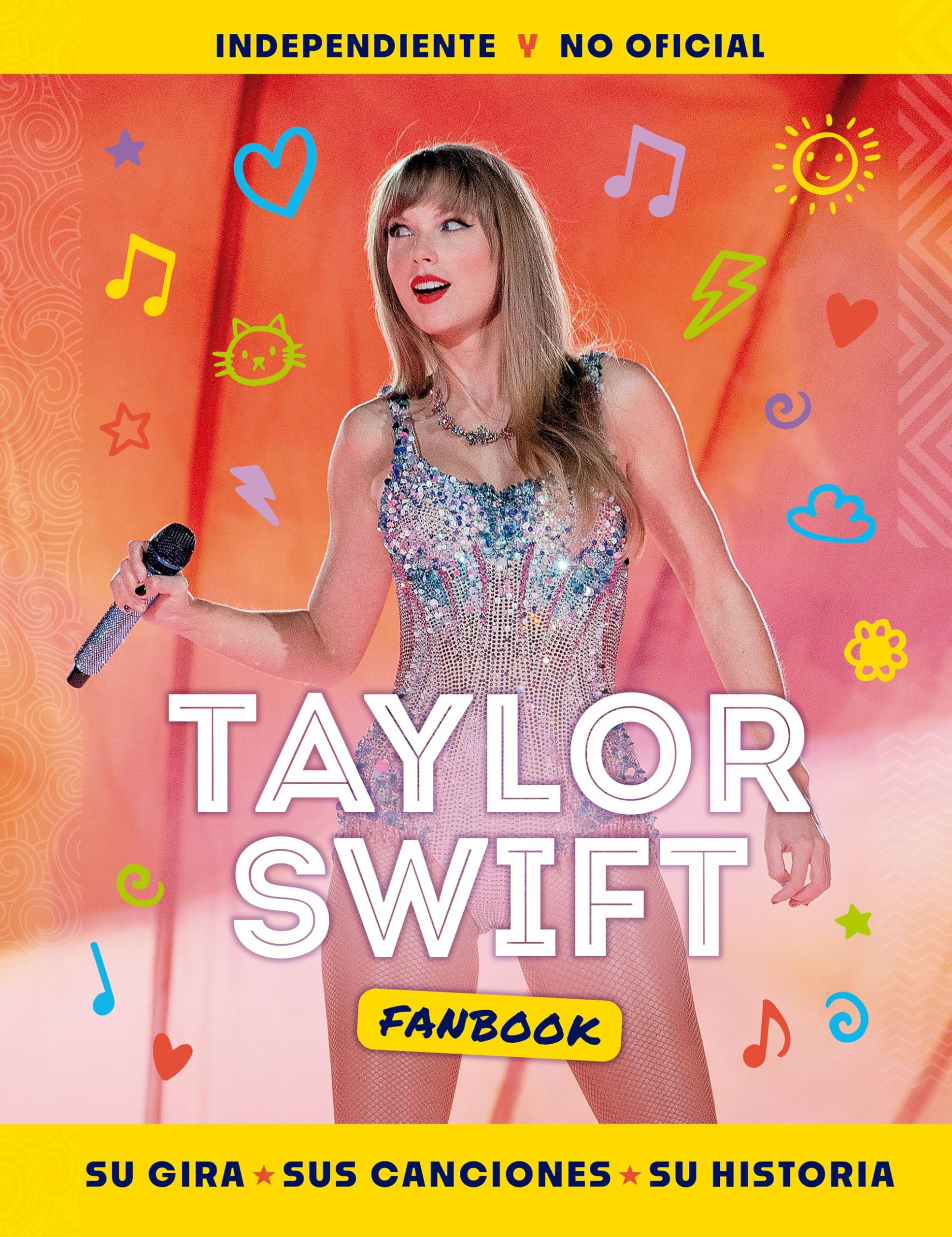 Taylor Swift Fanbook: Su gira, sus canciones y su historia book