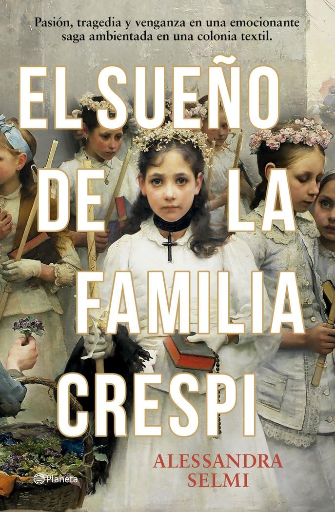 El sueño de la familia Crespi (Planeta Internacional) Contemporary literature