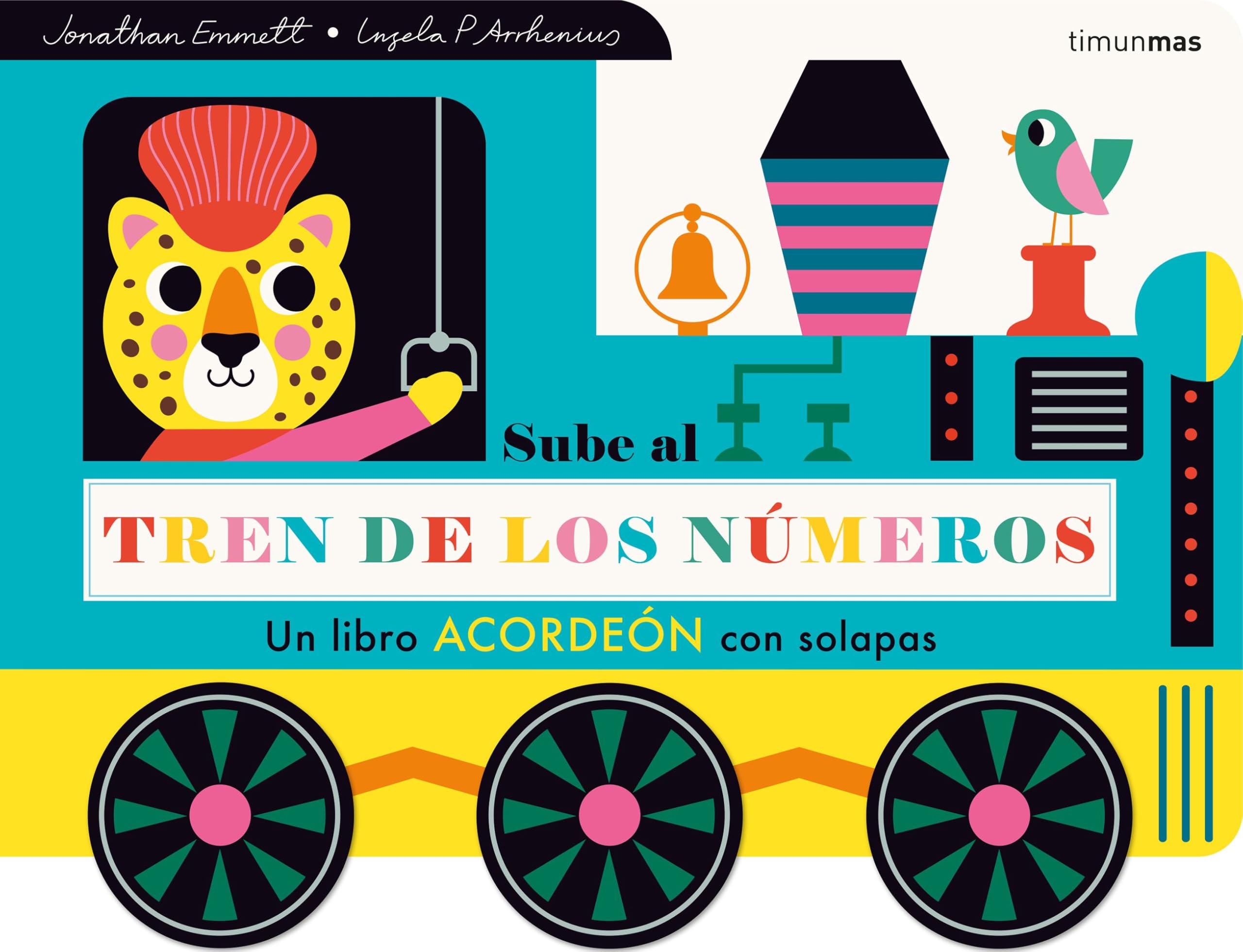 Sube al tren de los números. Un libro desplegable con solapas (Libros con elementos para jugar) Books