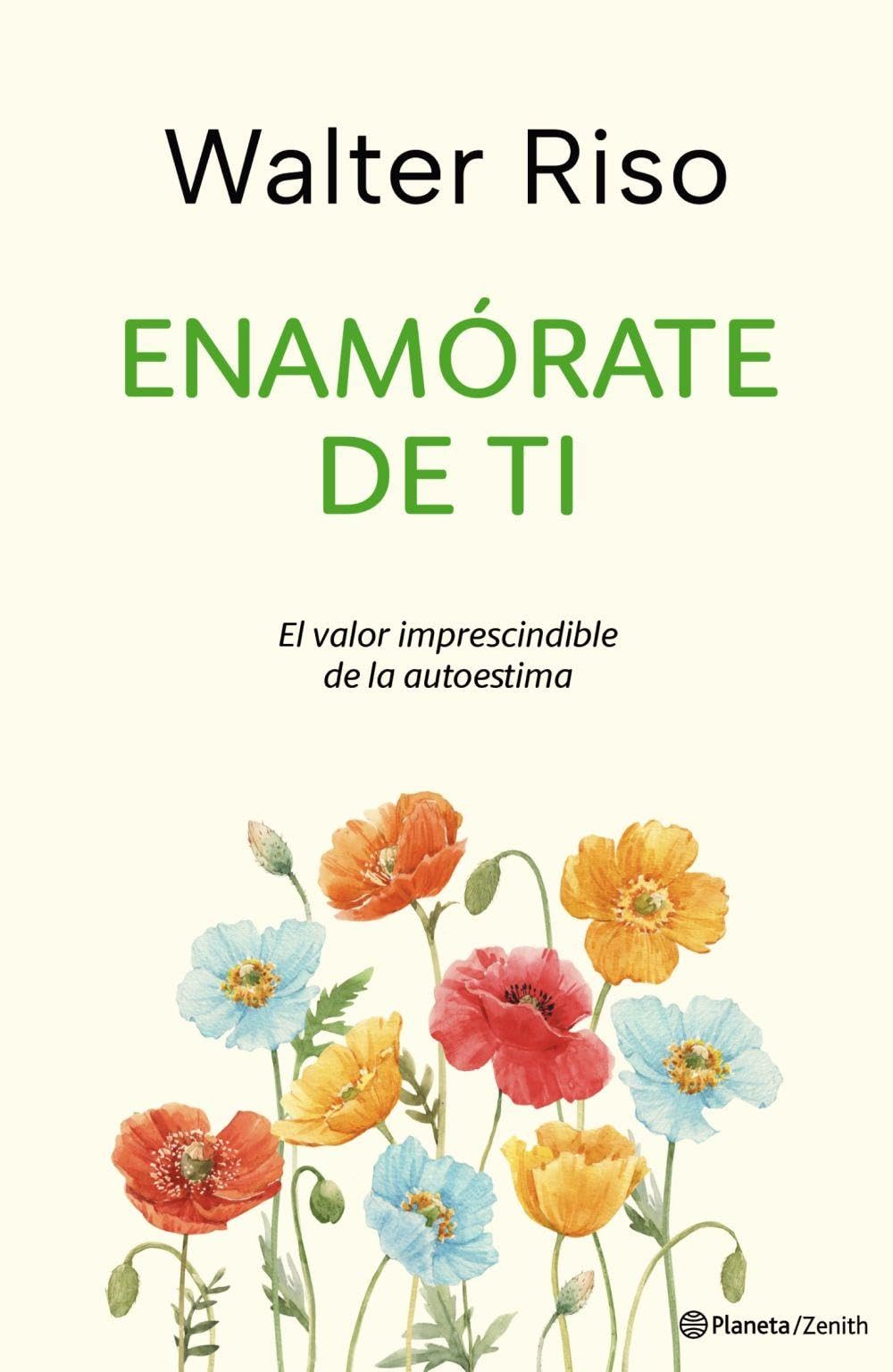 Edición especial Enamórate de ti (Nueva Biblioteca Walter Riso) Business, Finance & Career