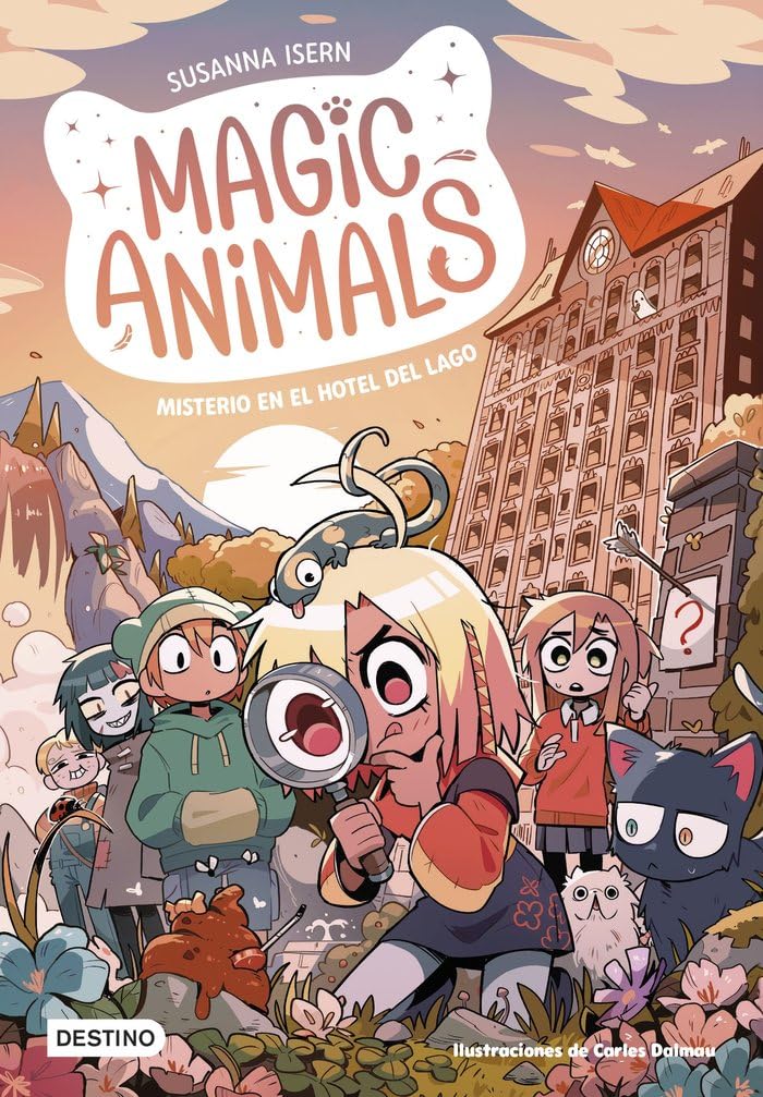 Magic Animals 6. Misterio en el hotel del lago Novels & Short Stories