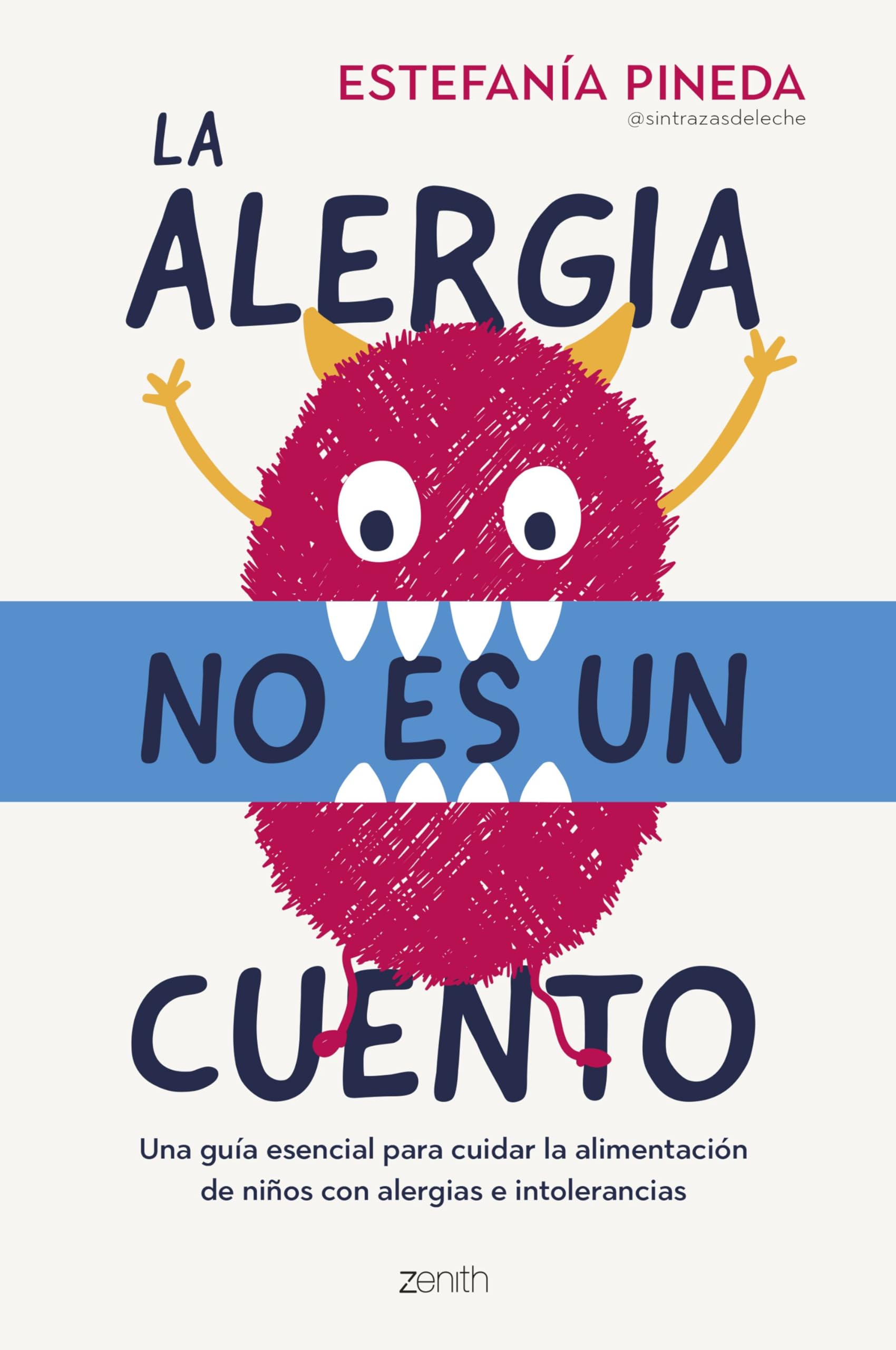 La alergia no es un cuento: Una guía esencial para cuidar la alimentación de niños con alergias e intolerancias (Superfamilias) Leisure, Home & Garden