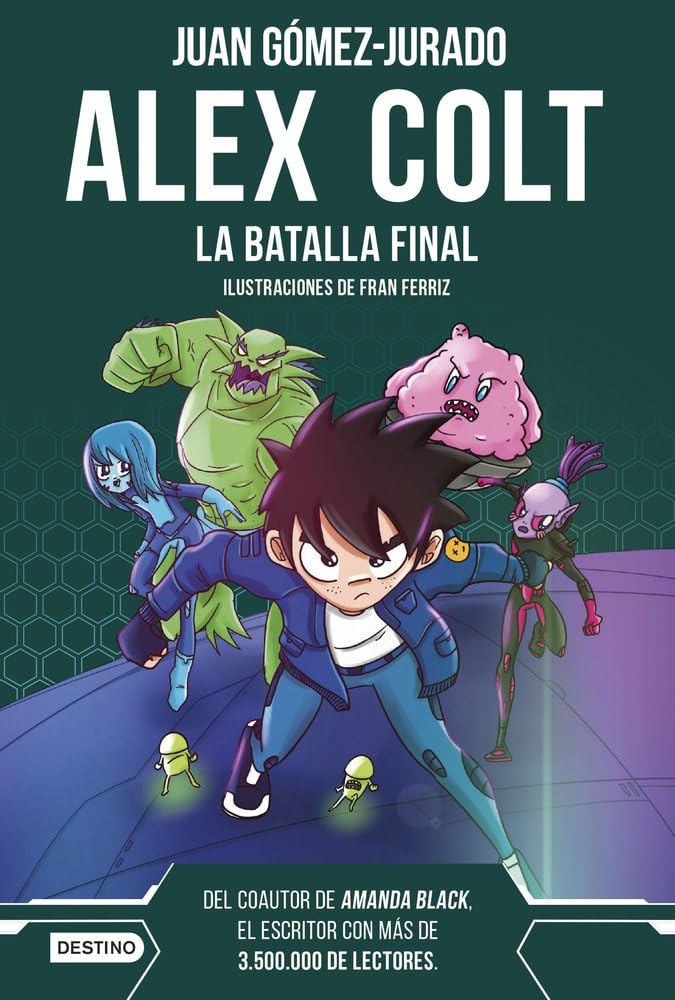 Alex Colt. La batalla final: Alex Colt 7 Novels & Short Stories