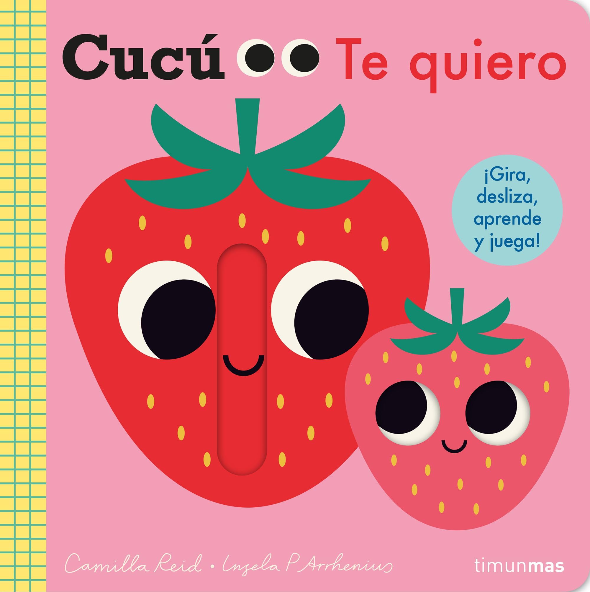 Cucú. Te quiero: ¡Gira, desliza, aprende y juega! book
