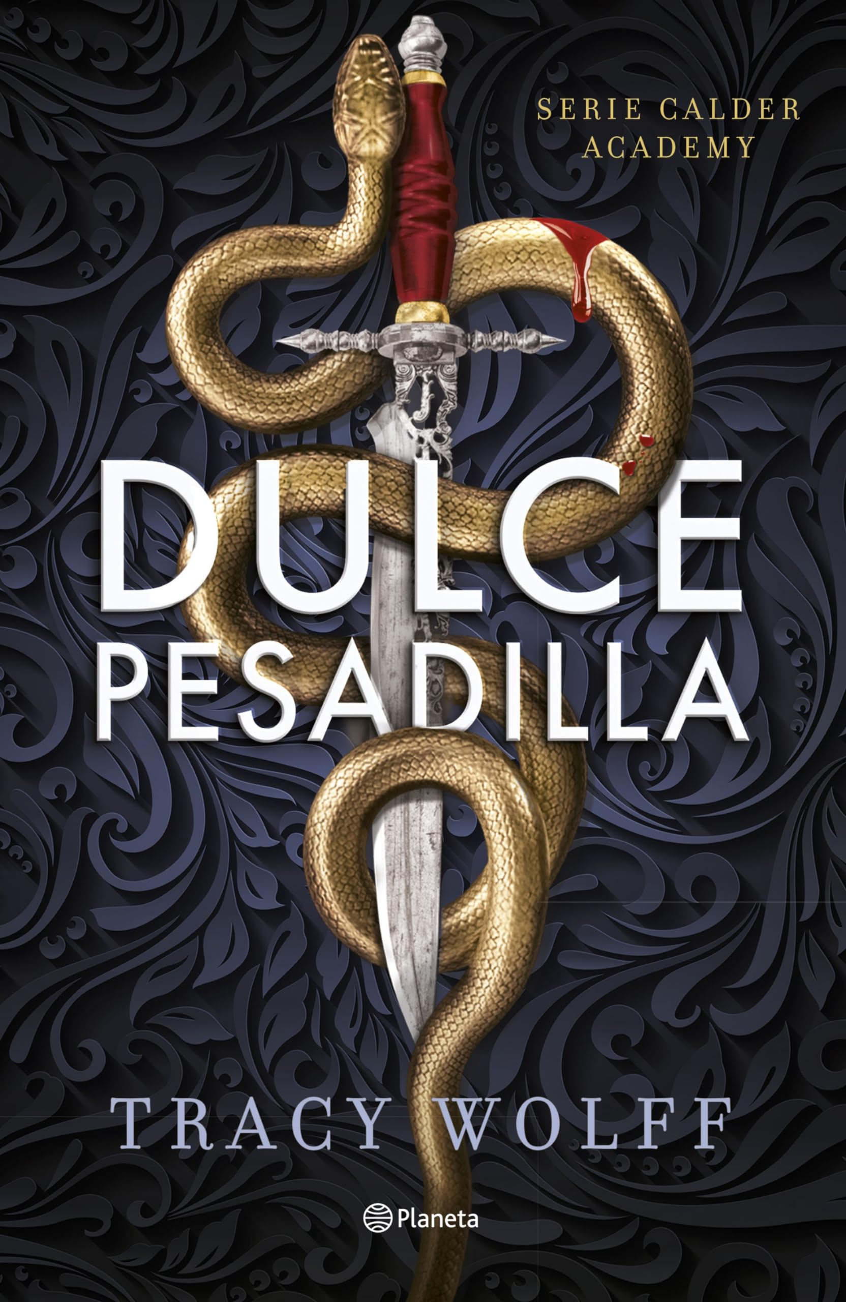 Dulce pesadilla (Calder Academy 1) (Planeta Internacional) book
