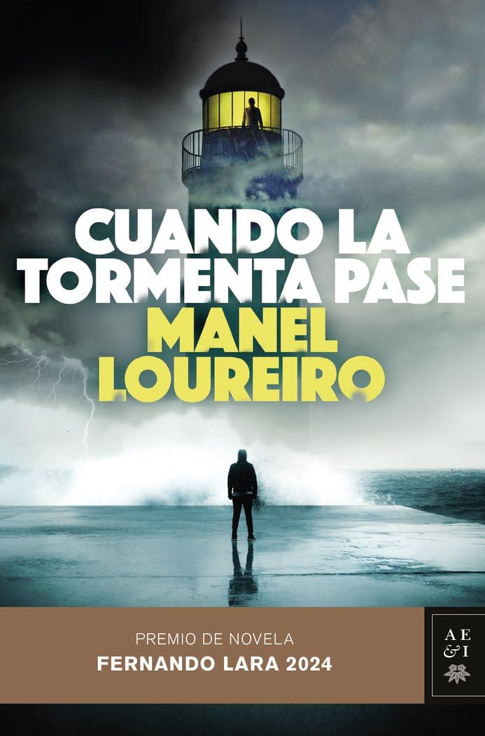 Cuando la tormenta pase: Premio de Novela Fernando Lara 2024 (Autores Españoles e Iberoamericanos) Contemporary literature