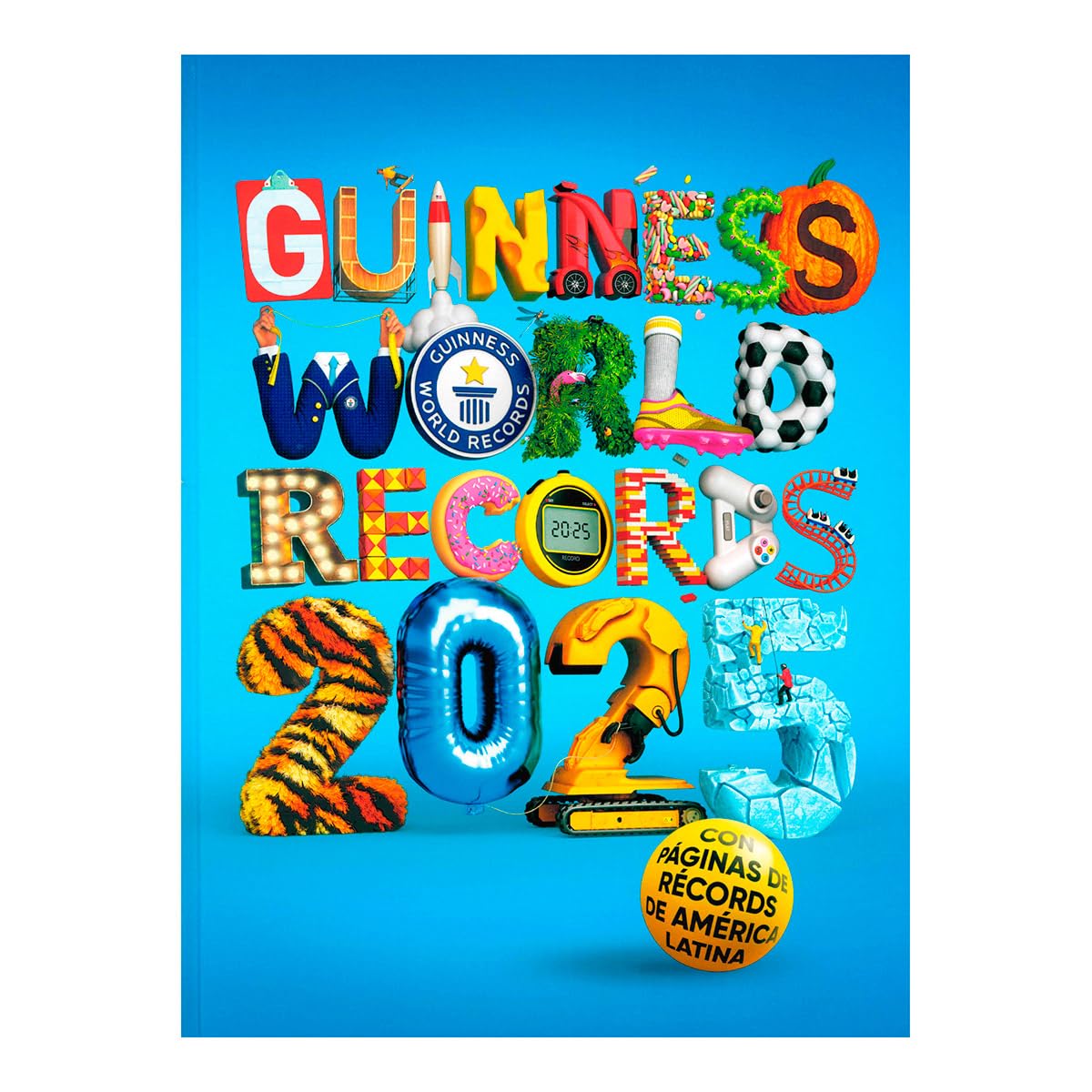 Guinness World Records 2025: Con récords de América Latina / Featuring Latin American Records Leisure & Fun