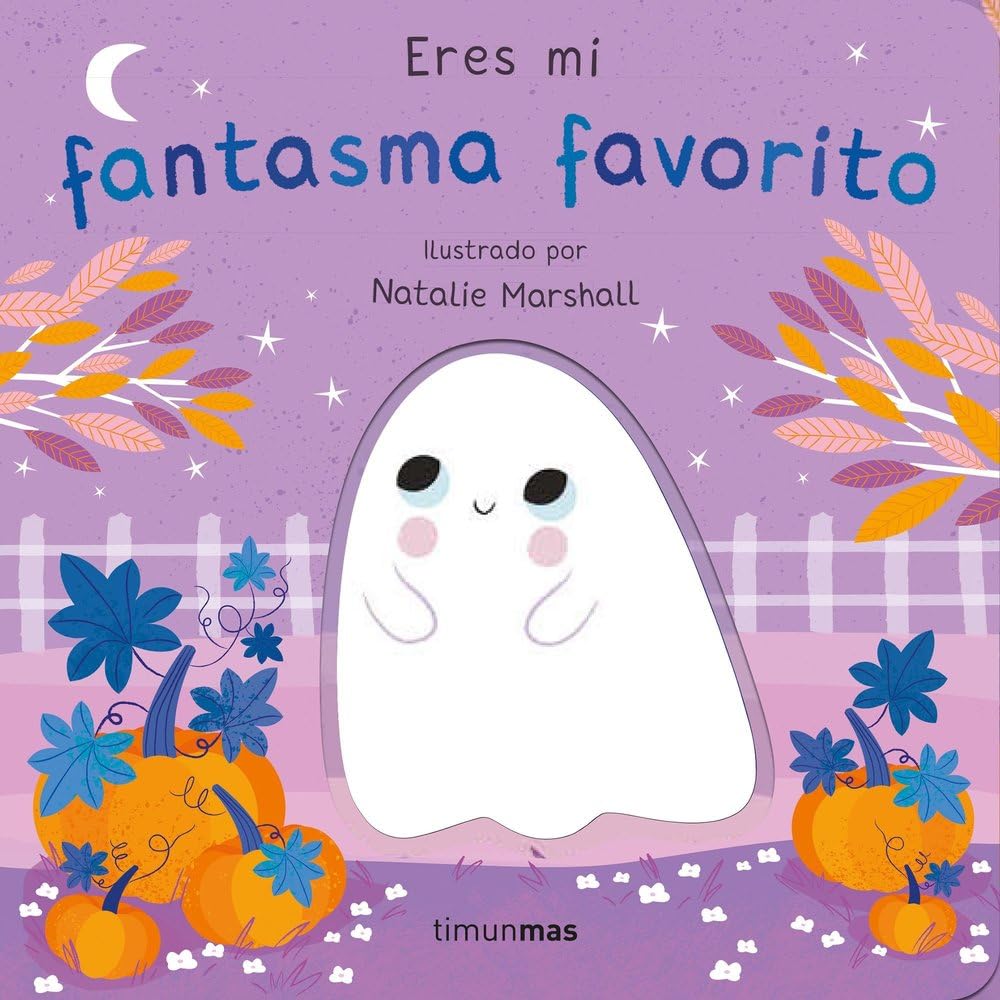 Eres mi fantasma favorito. Libro de cartón con troqueles book
