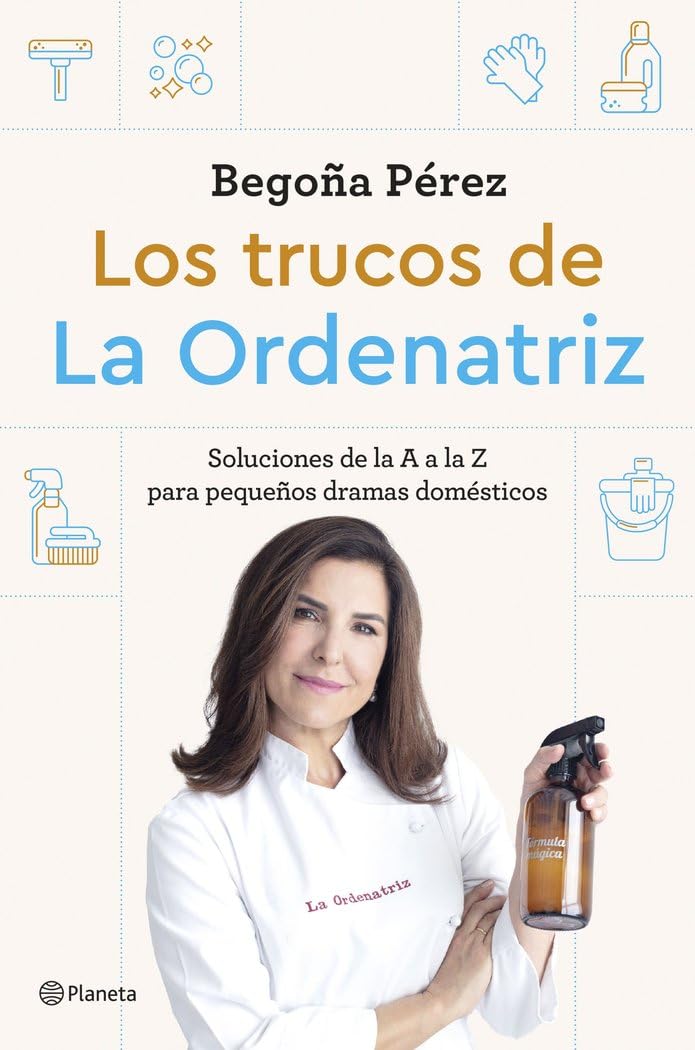 Los trucos de La Ordenatriz: Soluciones de la A a la Z para los pequeños dramas domésticos (Prácticos) Business, Finance & Career