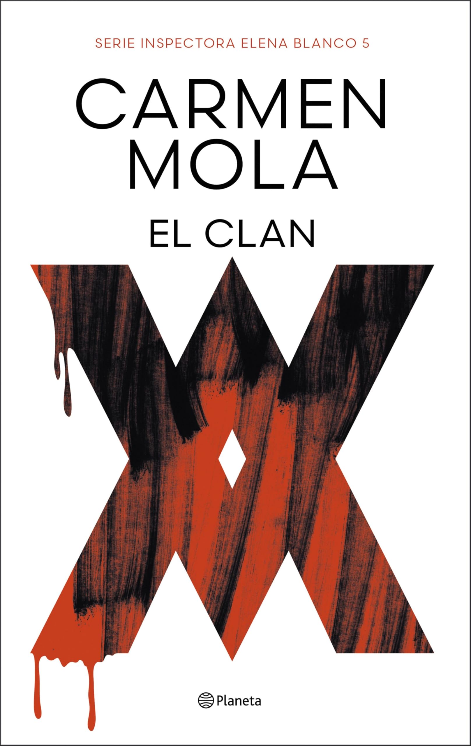 El clan: Inspectora Elena Blanco 5 Contemporary literature