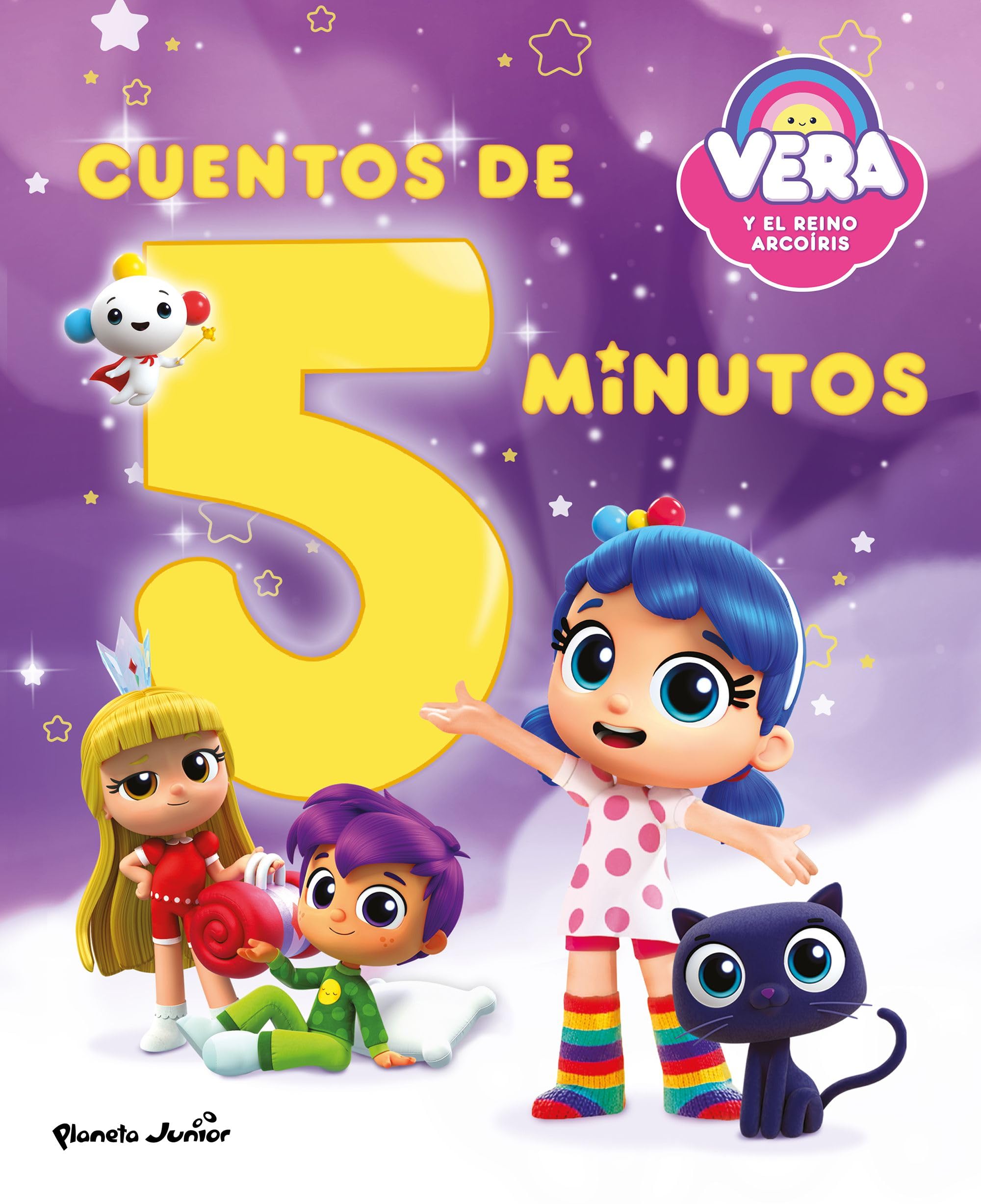 Vera y el Reino Arcoíris. Cuentos de 5 minutos Novels & Short Stories
