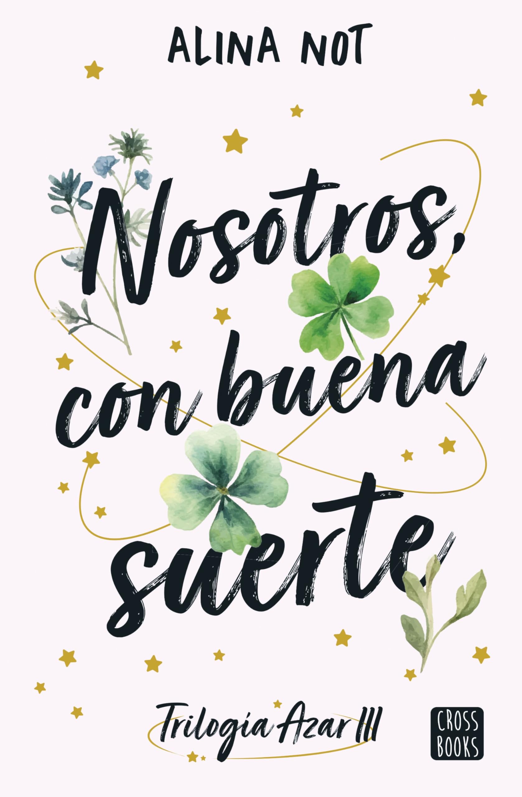 Nosotros, con buena suerte (Ficción, Band 3) Eroticism