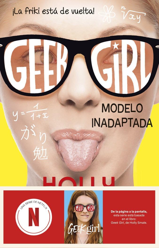 Geek Girl 2. Modelo inadaptada: Ahora una serie de Netflix (Punto de encuentro, Band 2) Novels & Short Stories