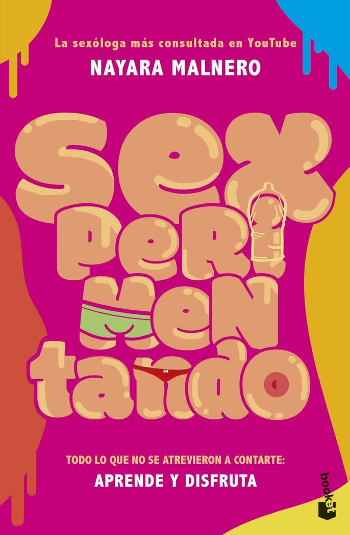 Sexperimentando: Todo lo que no se atrevieron a contarte: aprende y disfruta (Sexualidad y Pareja) Eroticism