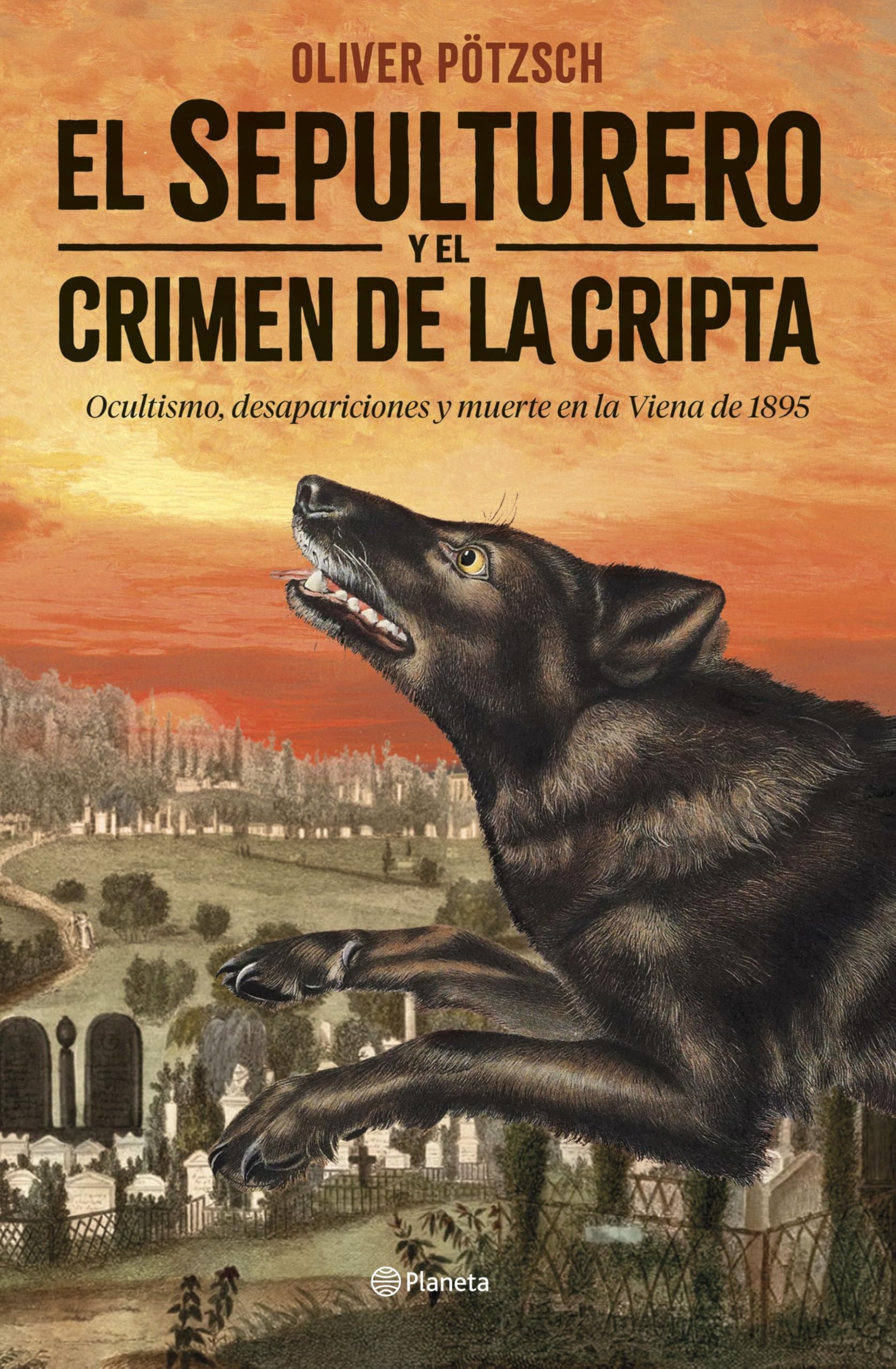 El sepulturero y el crimen de la cripta (Planeta Internacional, Band 3) Contemporary literature