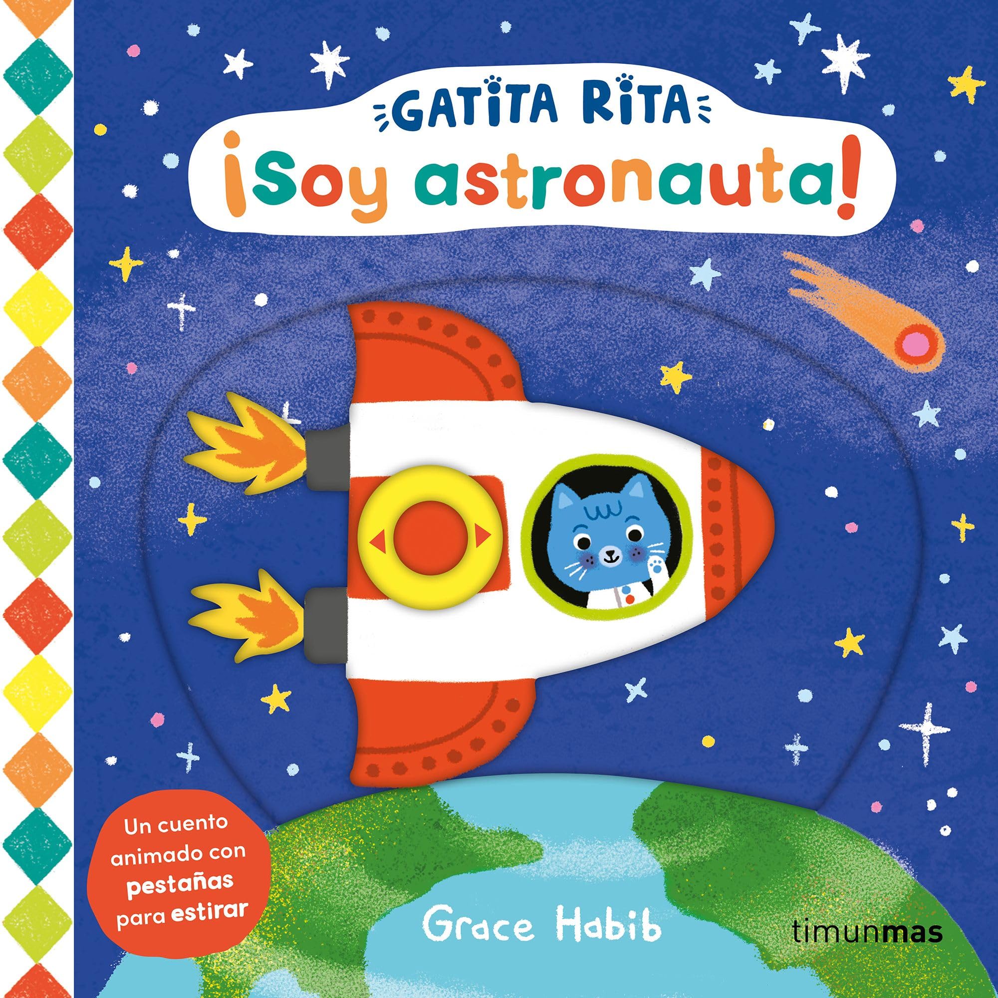 Gatita Rita. ¡Soy astronauta!: Un cuento animado con pestañas para estirar (Libros con mecanismos) Non-fiction
