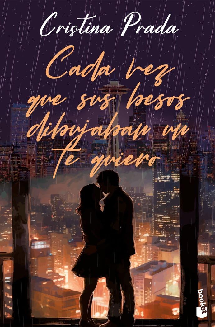 Cada vez que sus besos dibujaban un te quiero (Romántica) Contemporary literature