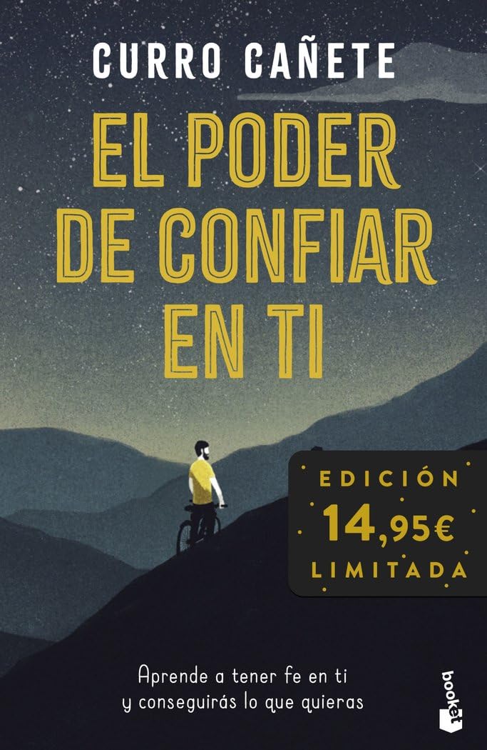 El poder de confiar en ti: Aprende a tener fe en ti y conseguirás lo que quieras. Edición limitada (Colección Especial) Business, Finance & Career