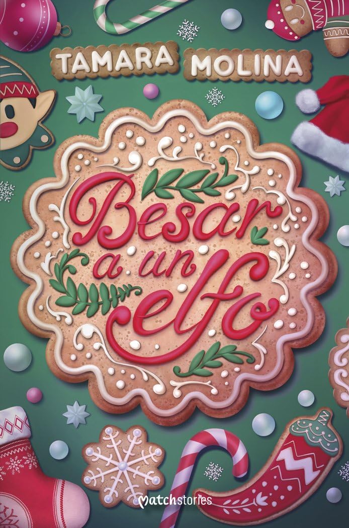 Besar a un elfo (Matchstories Romántica Contemporánea) Eroticism