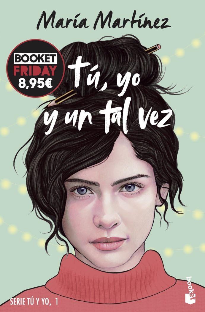 Tú, yo y un tal vez (Tú y yo, 1): Edición limitada a precio especial book