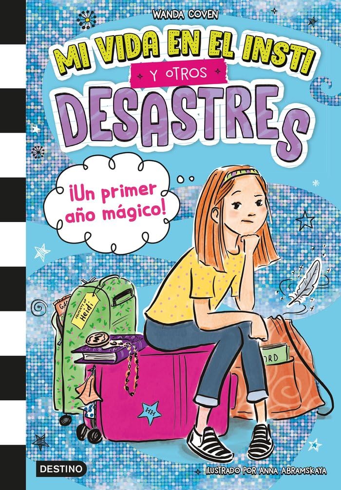 Mi vida en el insti y otros desastres 1. ¡Un primer año mágico! book