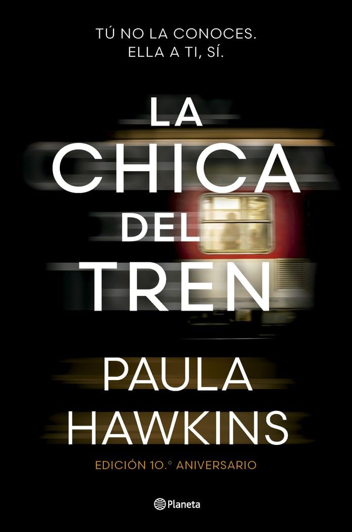 La chica del tren (edición 10.º aniversario) (Planeta Internacional) Contemporary literature