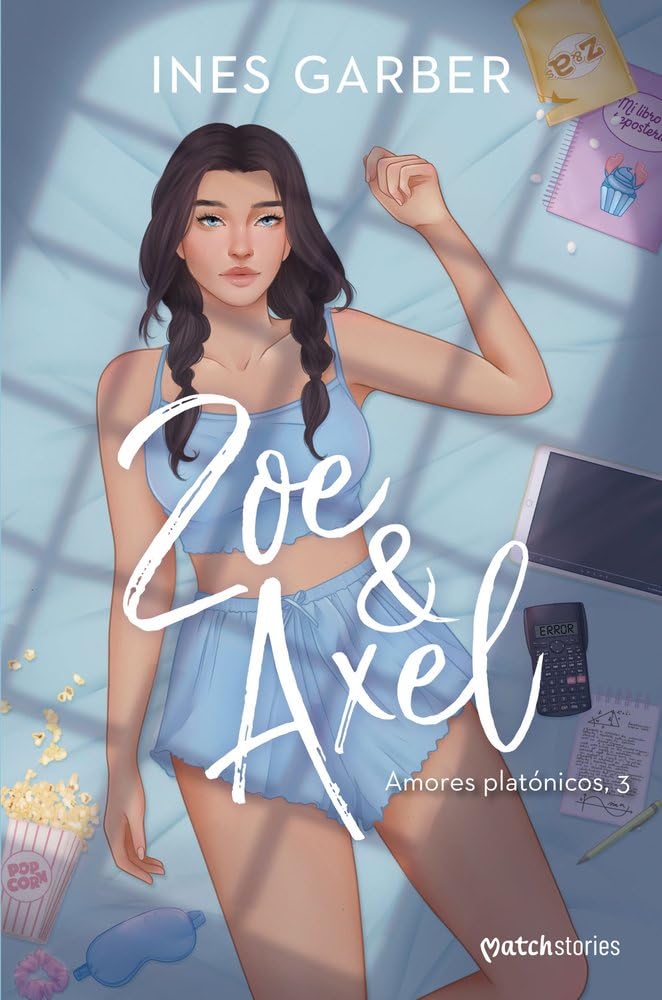 Zoe & Axel (Matchstories Romántica Contemporánea, Band 3) Fiction