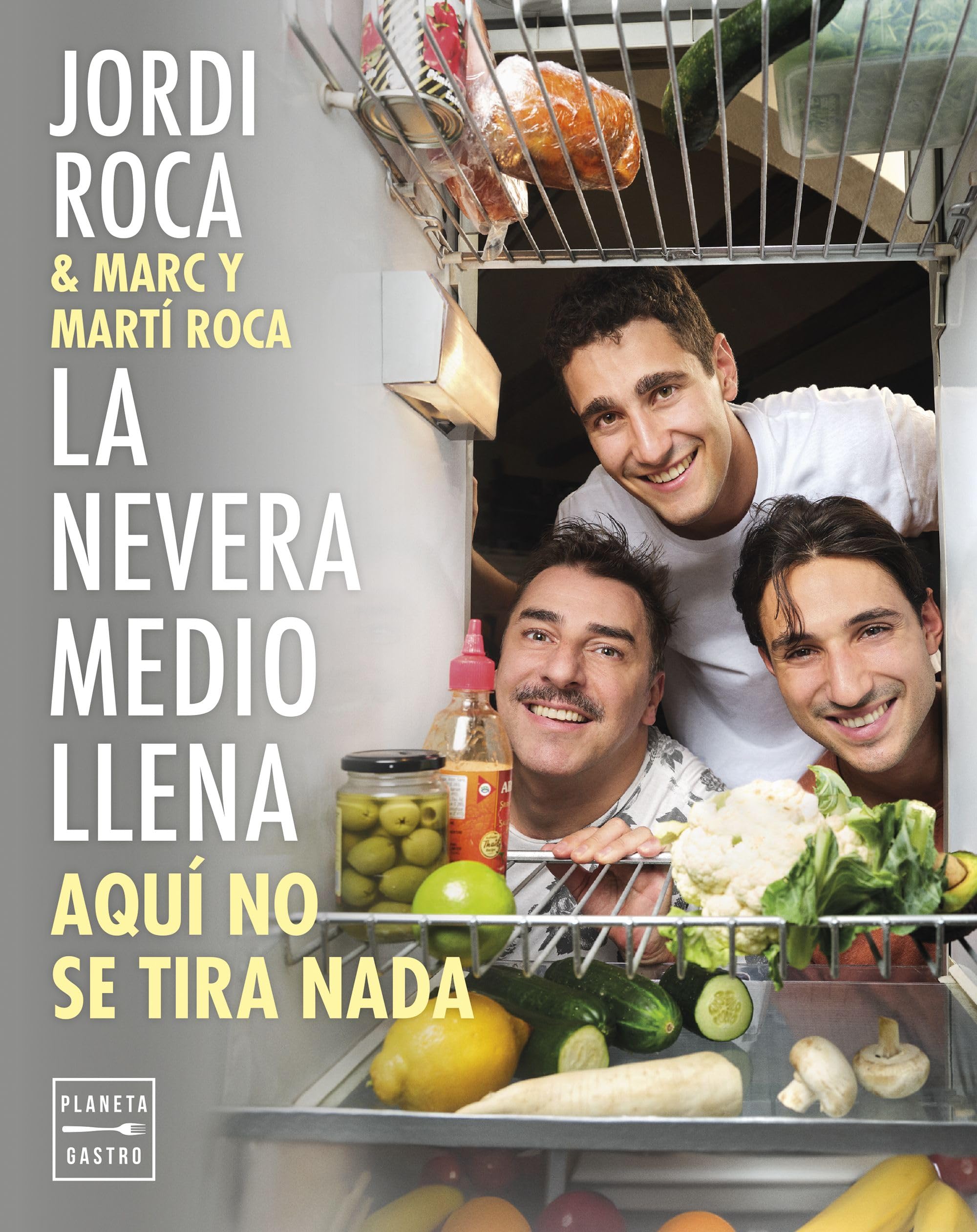 La nevera medio llena: Aquí no se tira nada book