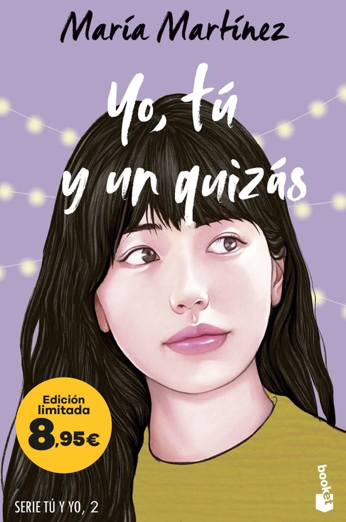 Yo, tú y un quizás (Serie Tú y yo, 2): Edición limitada a precio especial book