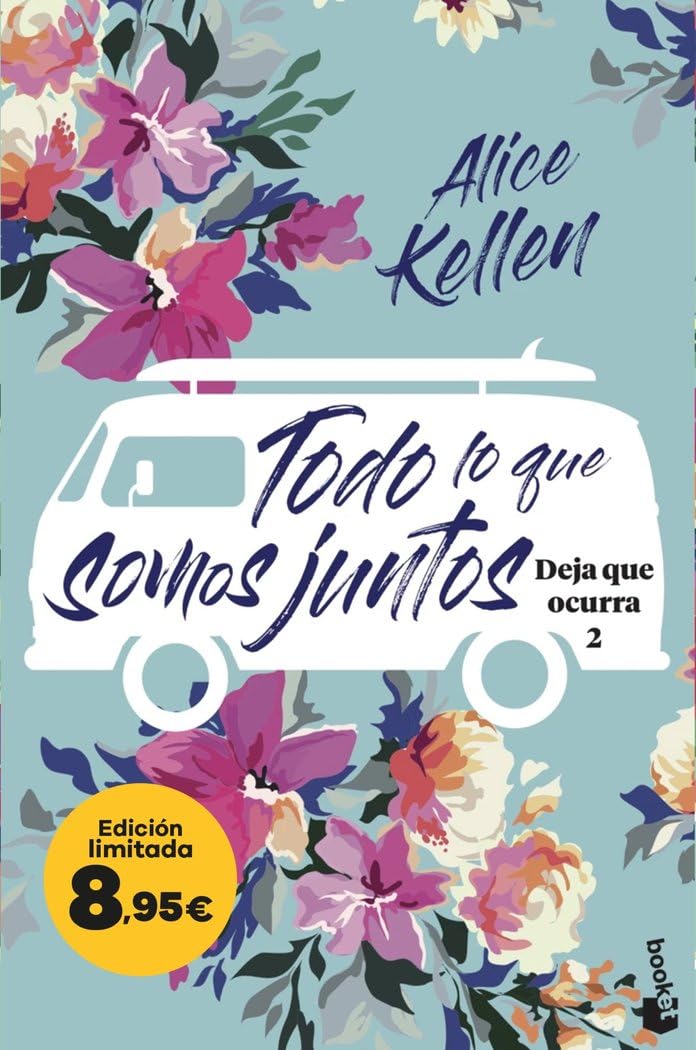 Todo lo que somos juntos (Deja que ocurra, 2): Edición limitada a precio especial book