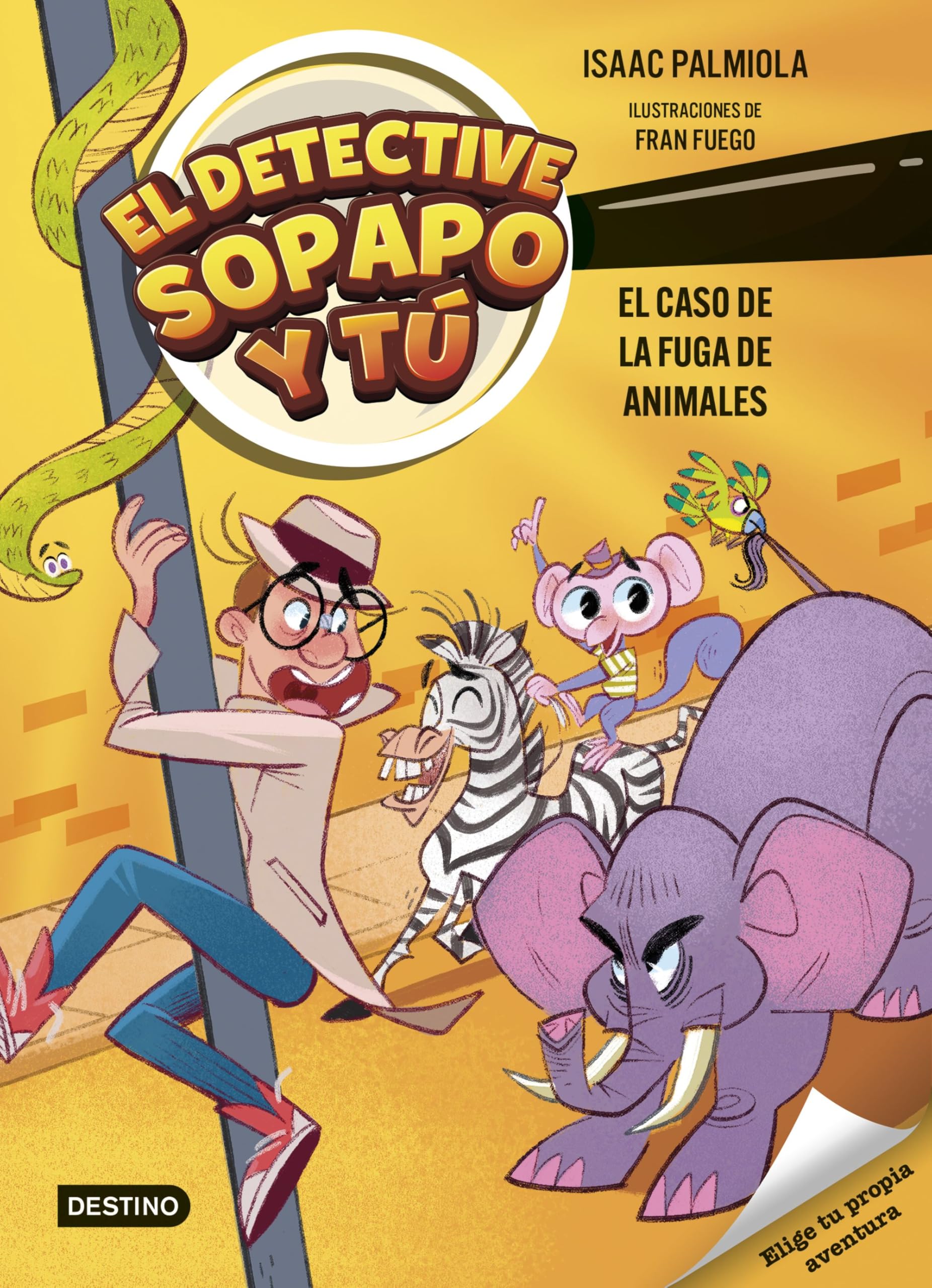 El detective Sopapo y tú 2. El caso de la fuga de animales Novels & Short Stories