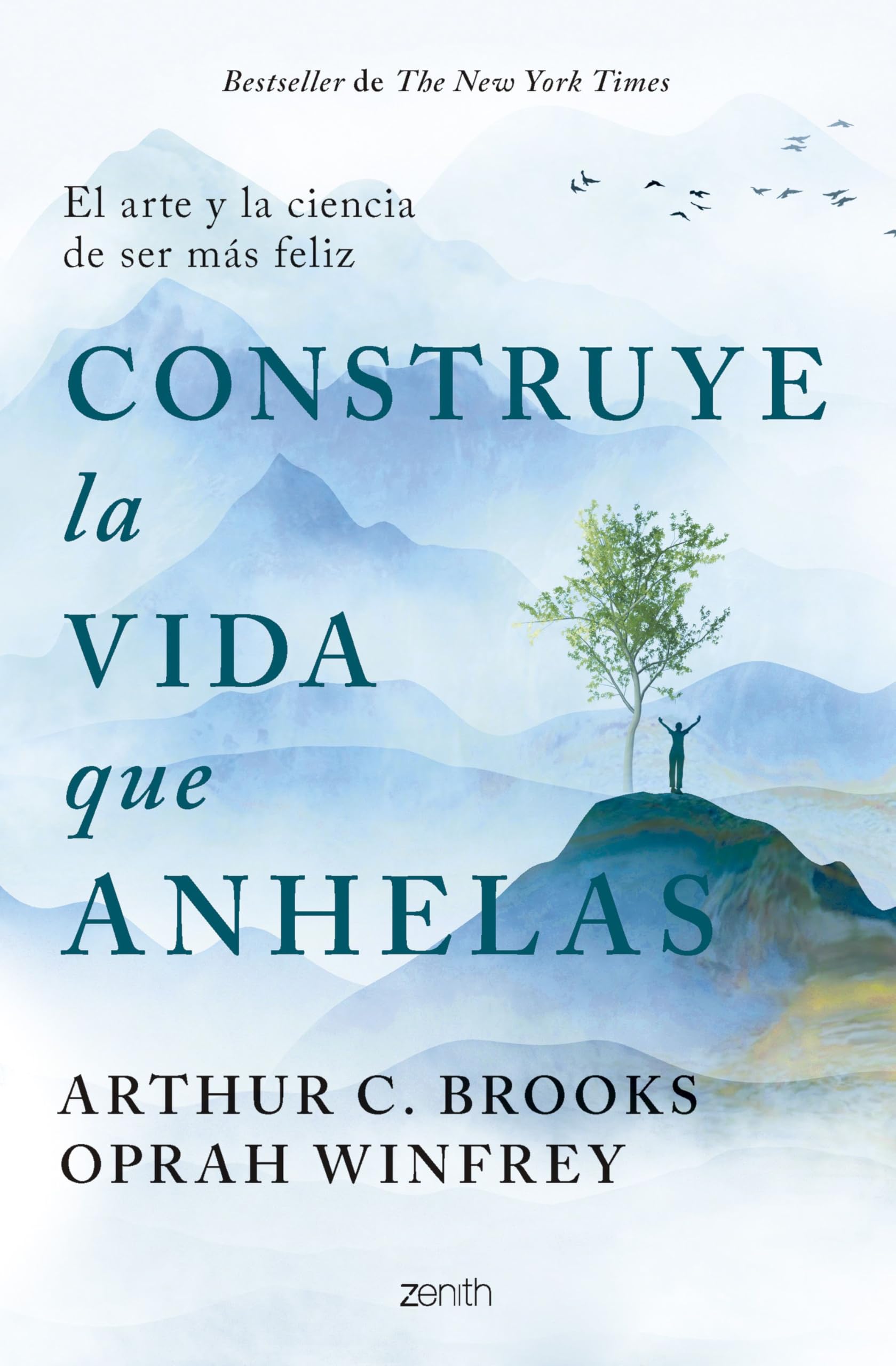 Construye la vida que anhelas: El arte y la ciencia de ser más feliz (Autoayuda y superación) Medicine
