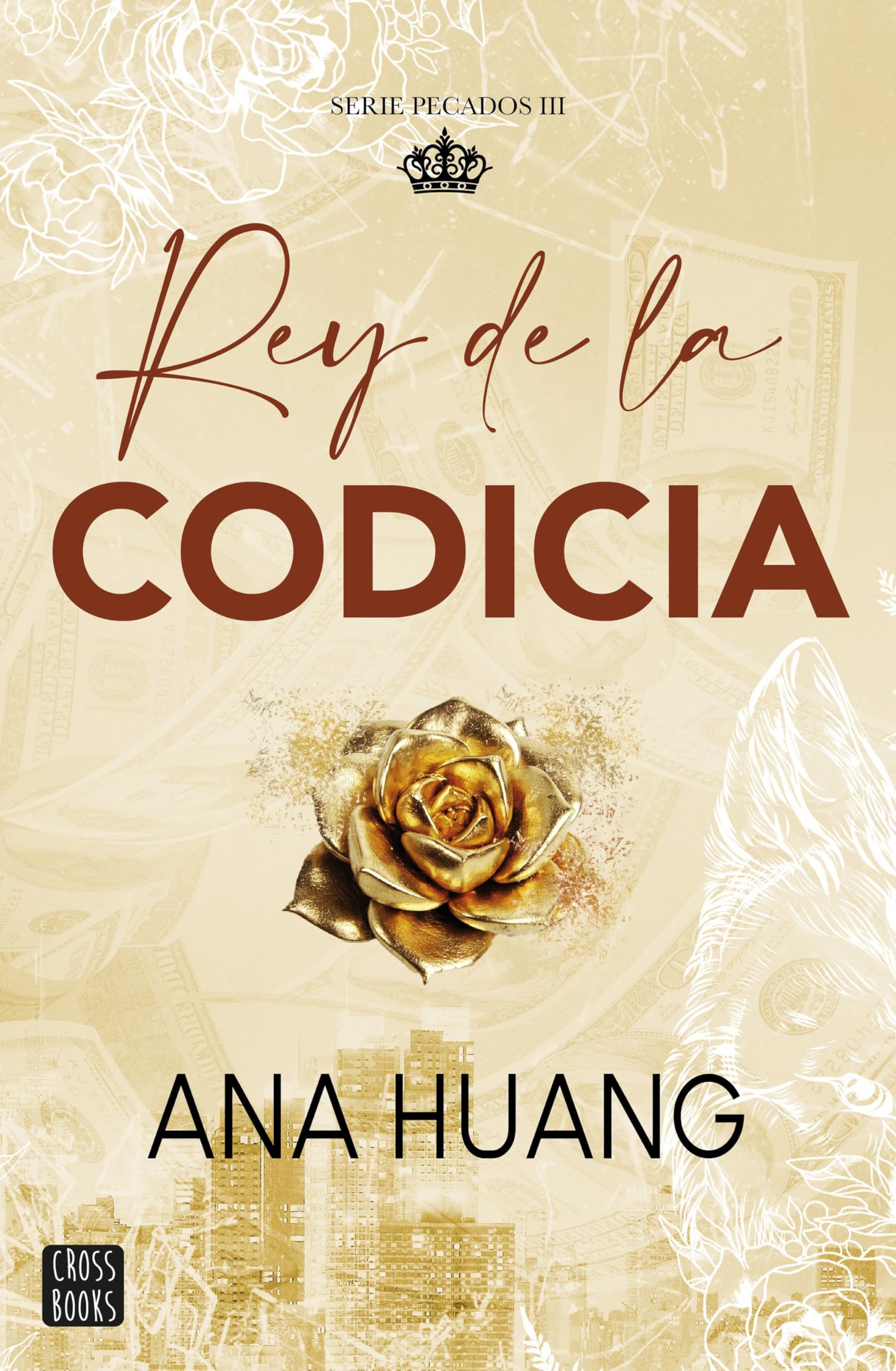 Pecados 3. Rey de la codicia (Ficción, Band 3) Contemporary literature