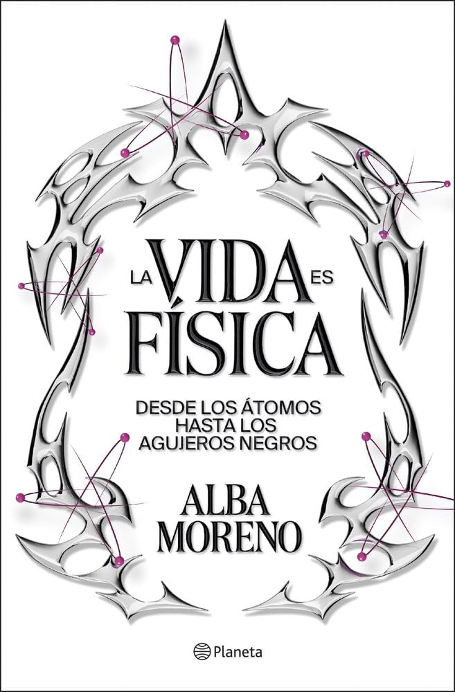 La vida es física (No Ficción) Natural Sciences