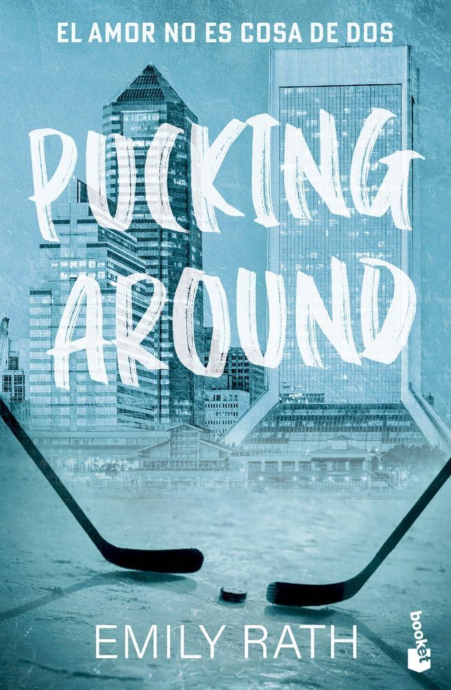 Pucking Around. El amor no es cosa de dos (Serie Pucking, 1) Contemporary literature