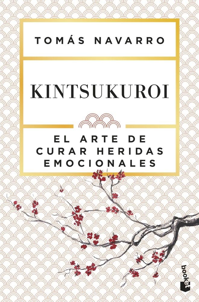 Kintsukuroi: El arte de curar heridas emocionales (Vivir Mejor) Books