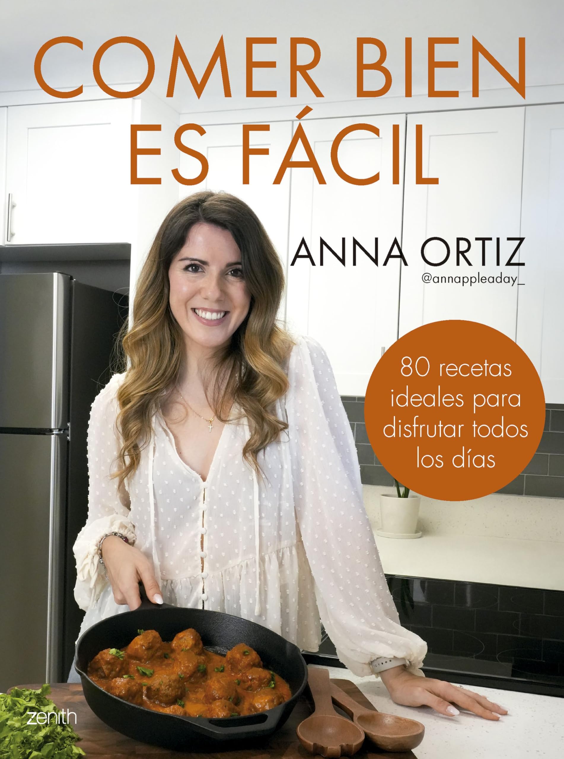Comer bien es fácil: 80 recetas ideales para disfrutar todos los días (Zenith Food) Leisure, Home & Garden