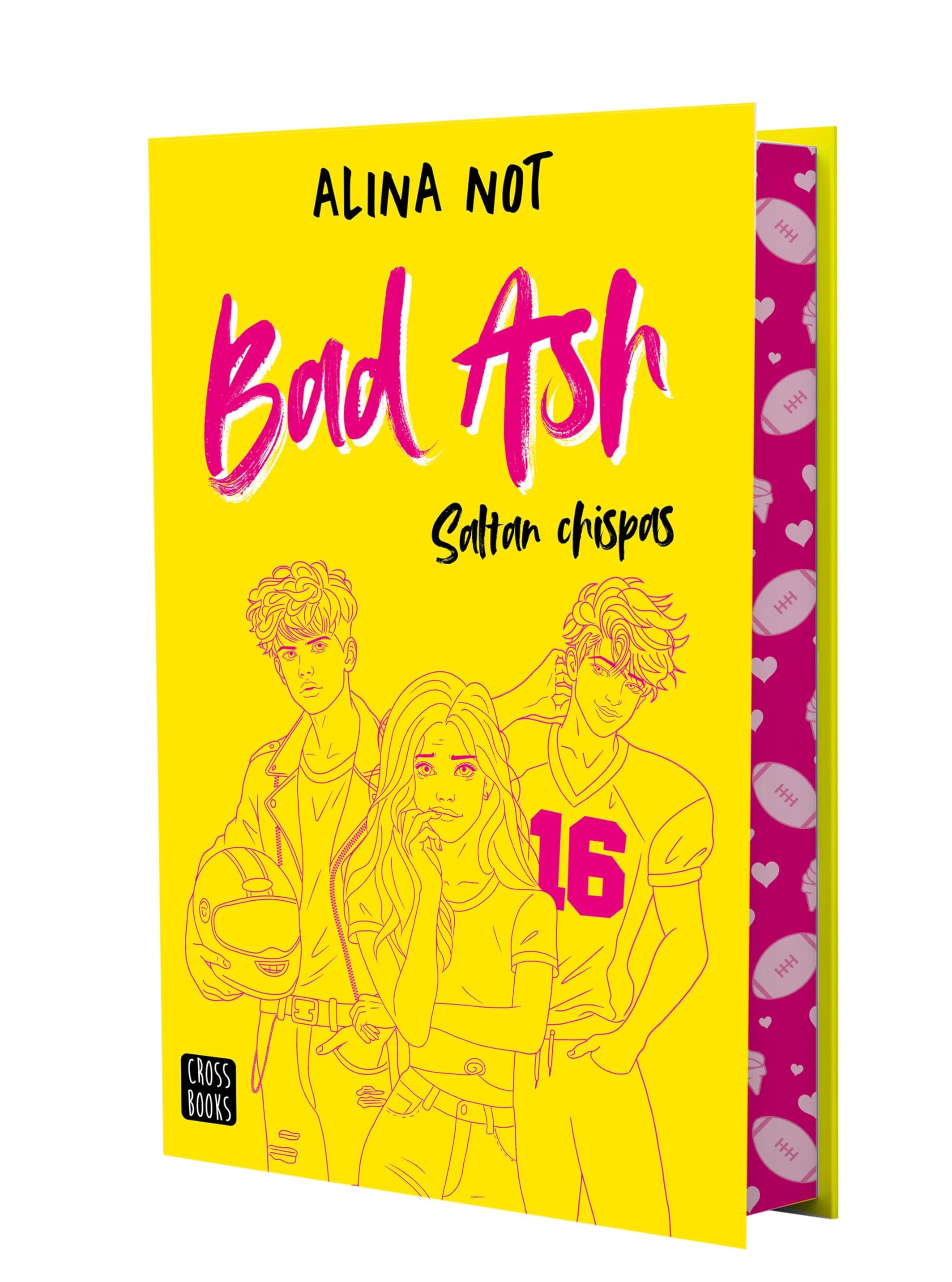 Bad Ash 1. Saltan chispas. Edición especial: Edición especial con cantos tintados (Ficción, Band 1) Romance