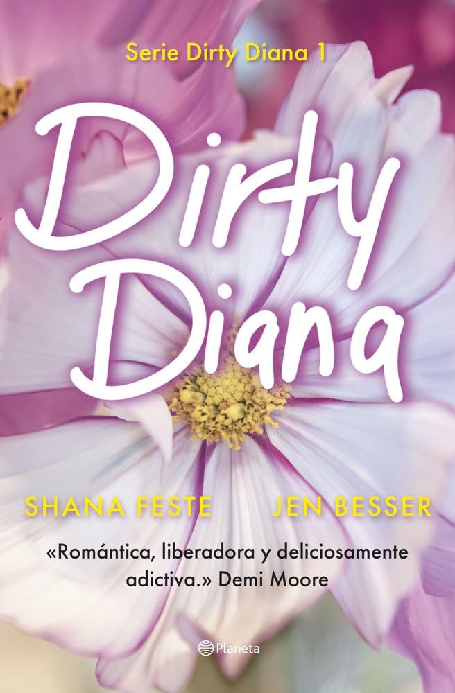 Dirty Diana: Esta podría ser tu historia de amor (Planeta Internacional, Band 1) Contemporary literature