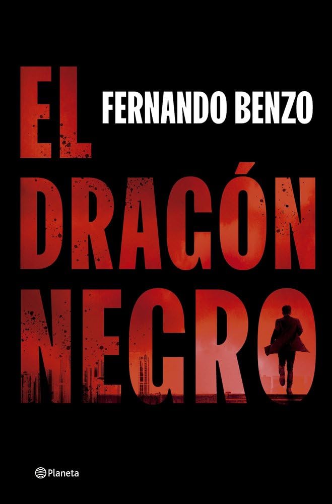 El dragón negro (Autores Españoles e Iberoamericanos) Contemporary literature