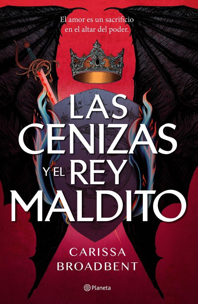 Las cenizas y el rey maldito (Planeta Internacional, Band 2) Fiction