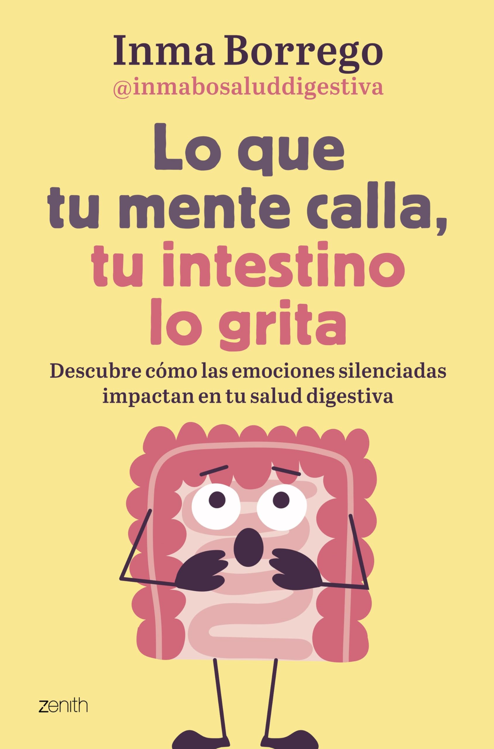 Lo que tu mente calla, tu intestino lo grita Books