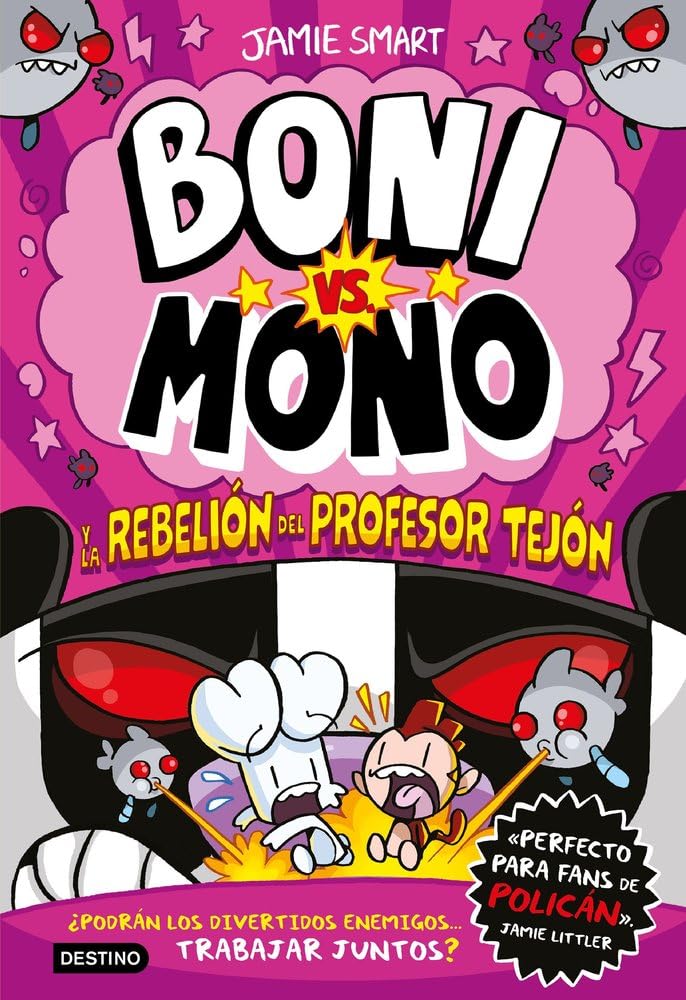 Boni vs. Mono 5. Boni vs. Mono y la rebelión del Profesor Tejón Manga