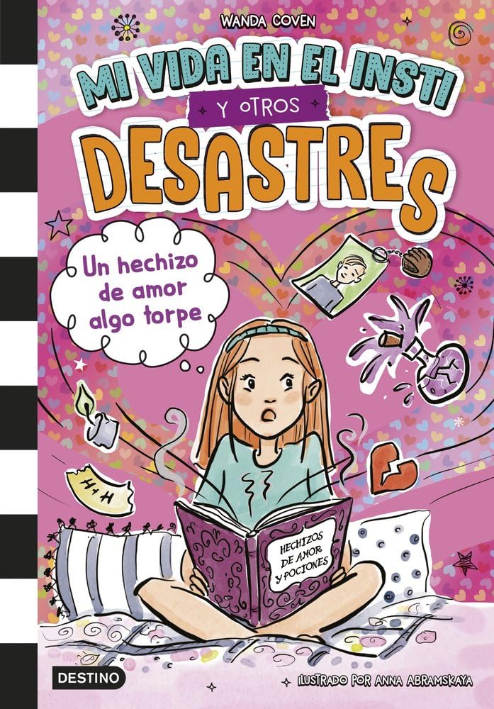 Mi vida en el insti y otros desastres 2. Un hechizo de amor algo torpe book
