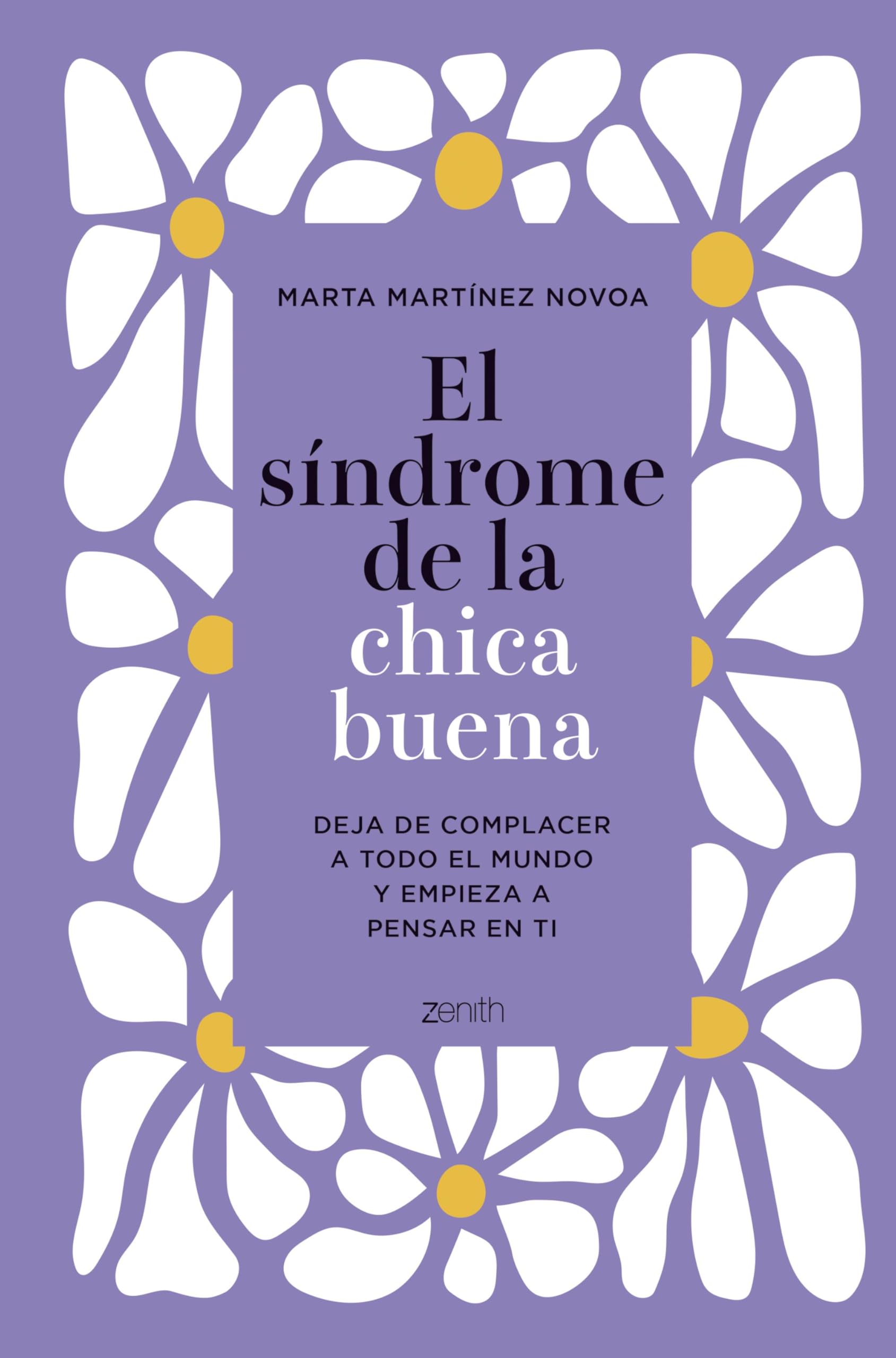 El síndrome de la chica buena. Edición especial: Deja de complacer a todo el mundo y empieza a pensar en ti book