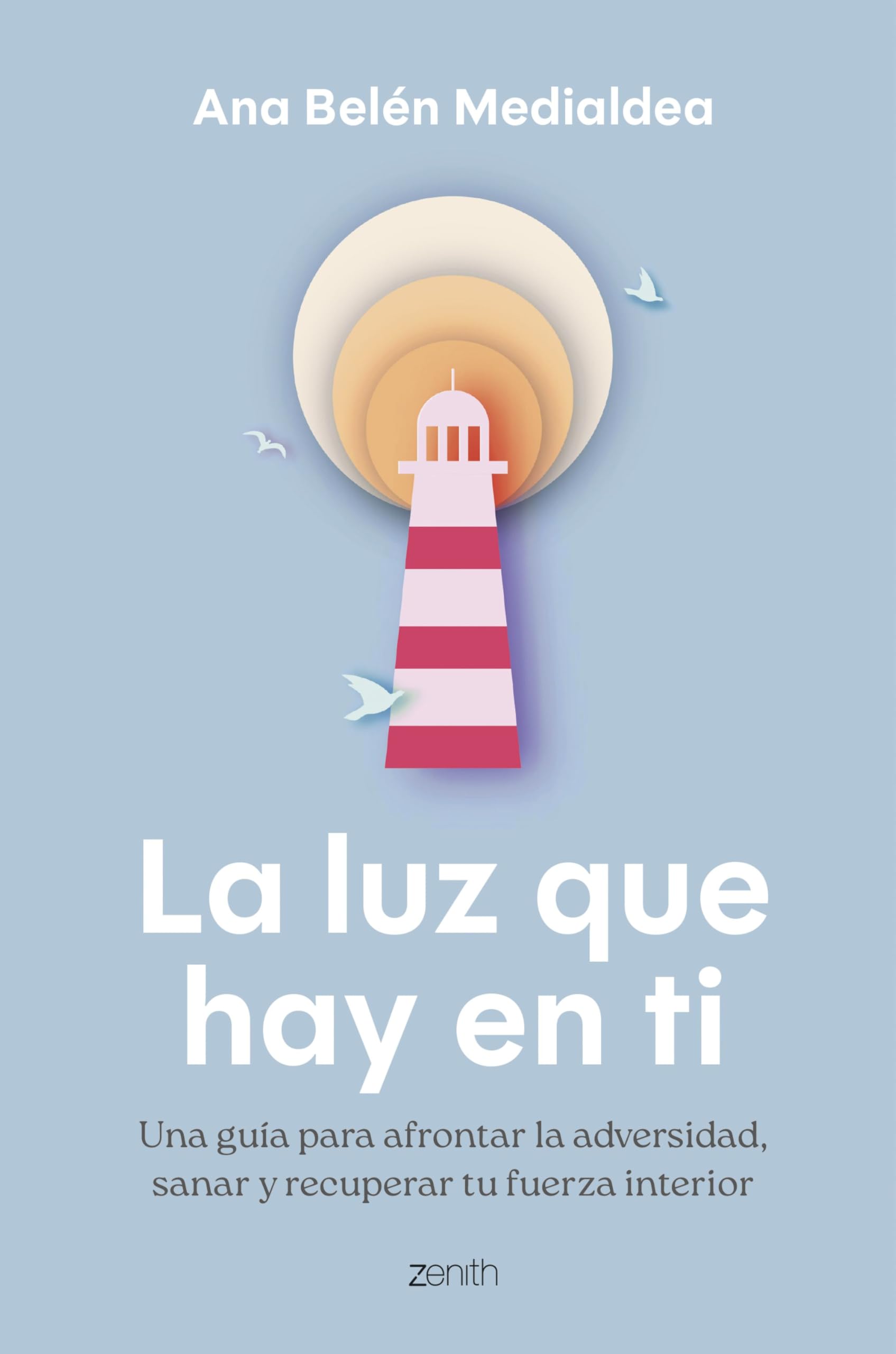 La luz que hay en ti: Una guía para afrontar la adversidad, sanar y recuperar tu fuerza interior (Autoayuda y superación) Death & Mourning
