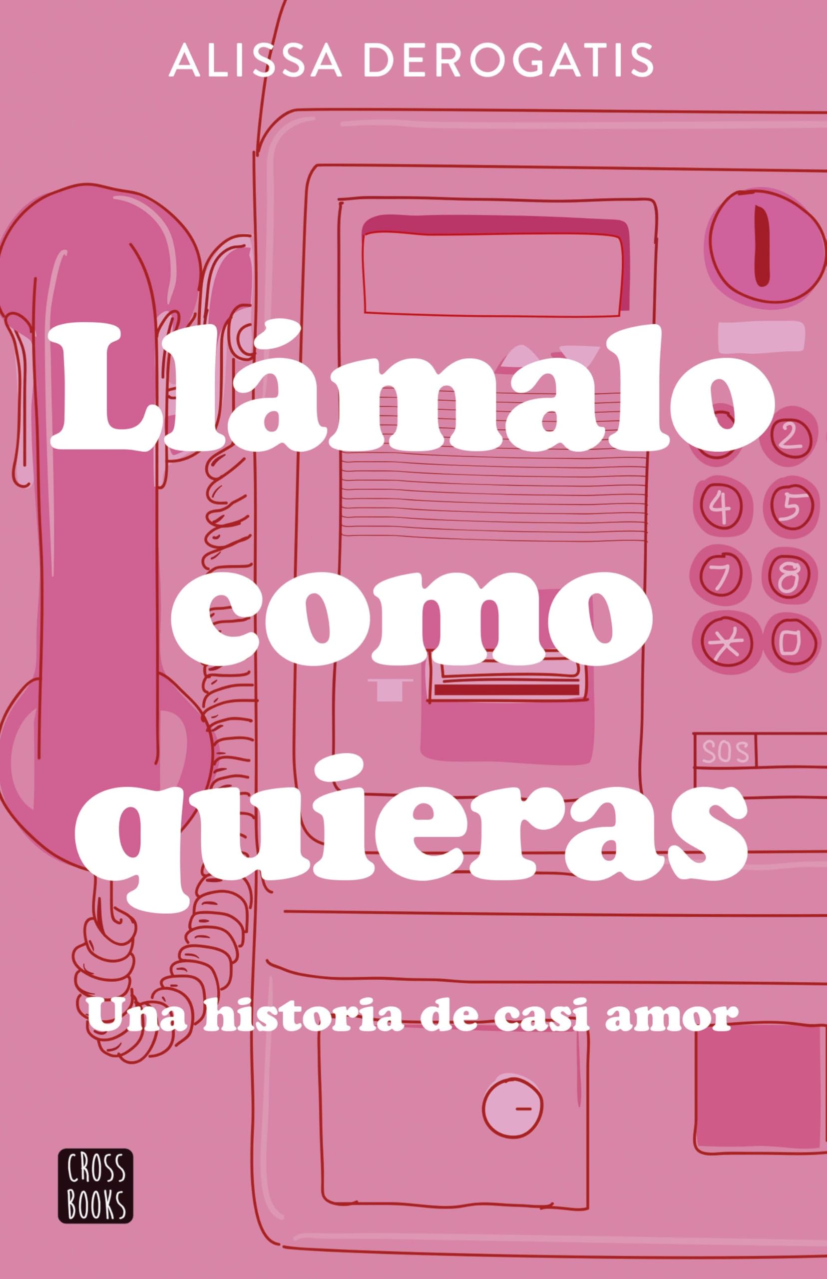 Llámalo como quieras (Ficción) Romance